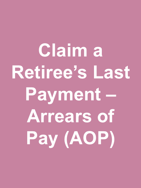 Click this image to go to forms to claim a retirees last payment Click this image to go to forms to claim a retirees last payment
